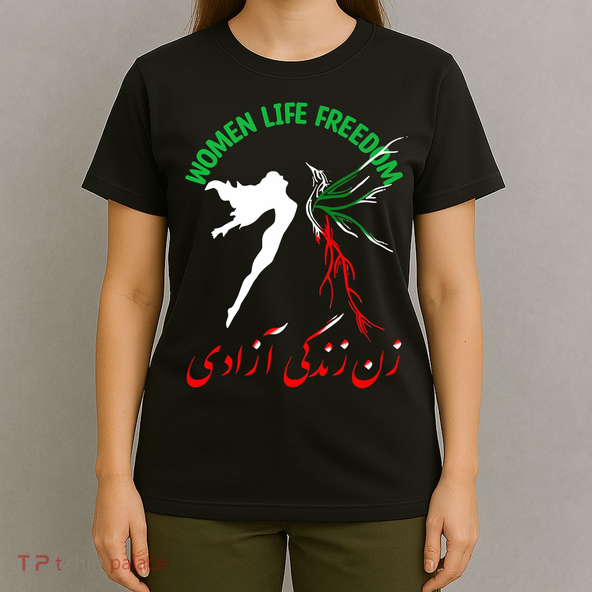Life Freedom Zan Zendegi Azadi Iran Free Iranian T-Shirt