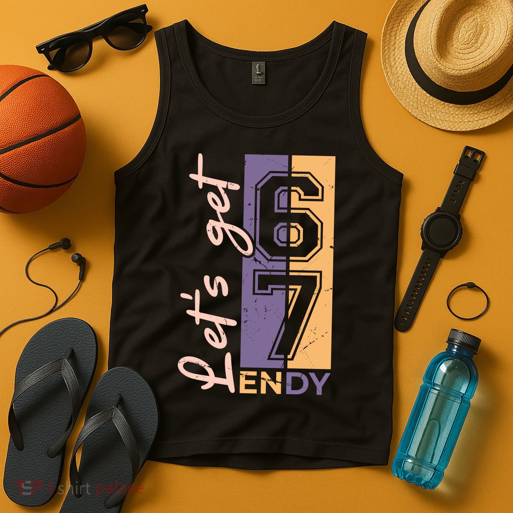 Let's Get 6 7 Endy Tank Top