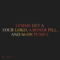 Lemme Get A Four Loko A Boner Pill Trucker Hat Hat thumb 2