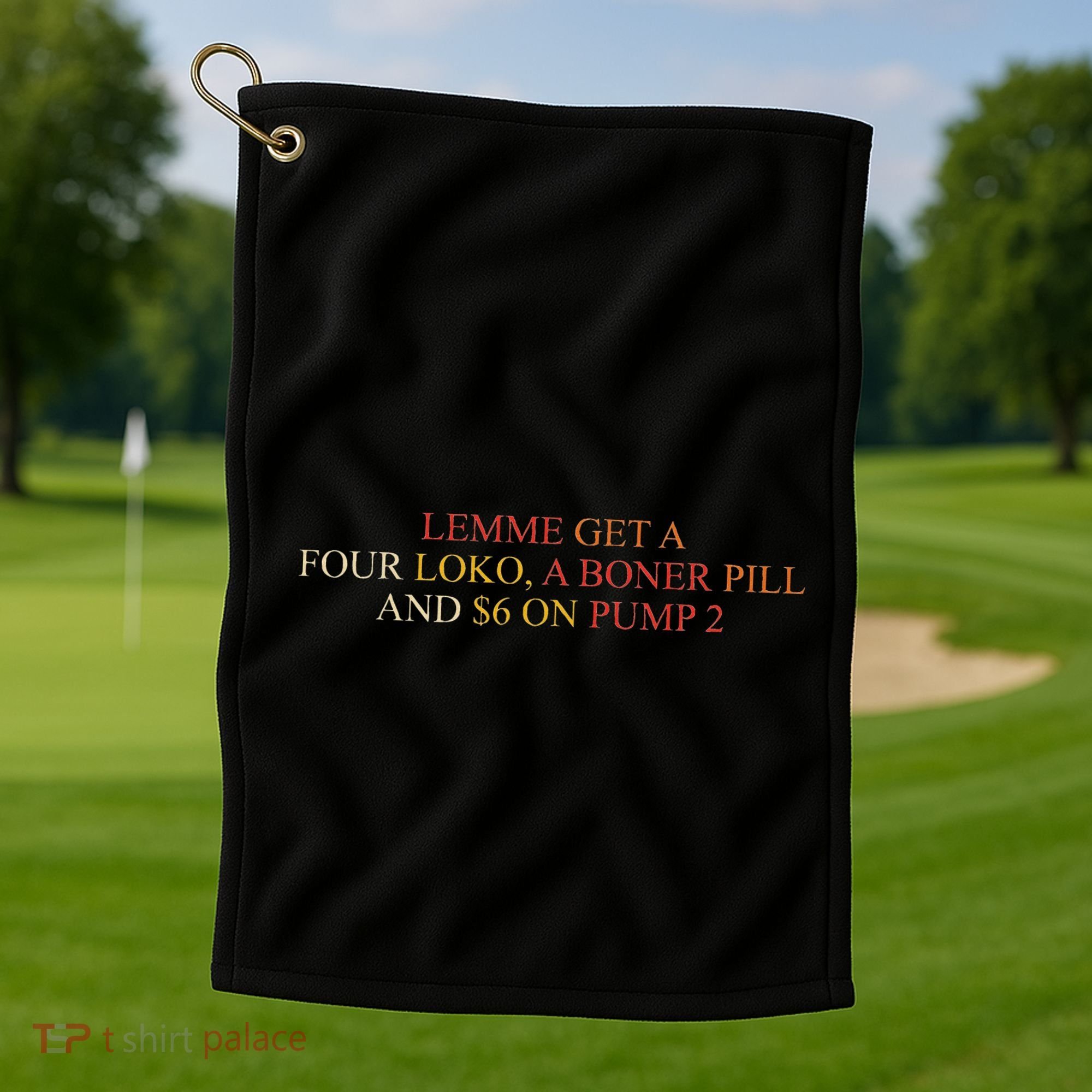 Lemme Get A Four Loko A Boner Pill Trucker Hat Golf Towel