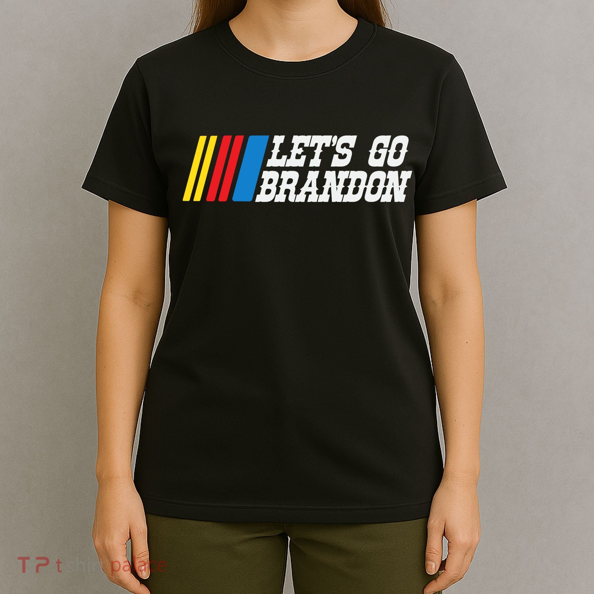 Let's Go Brandon Lets Go Brandon Lets Go Brandon Let's Go Brandon T-Shirt