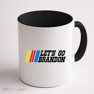 Let's Go Brandon Lets Go Brandon Lets Go Brandon Let's Go Brandon Coffee Mug back