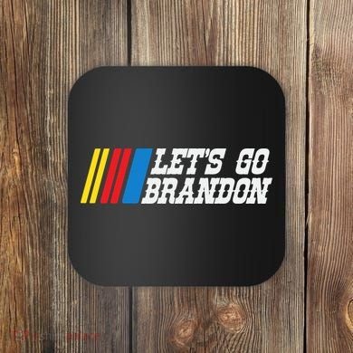 Let's Go Brandon Lets Go Brandon Lets Go Brandon Let's Go Brandon Coaster