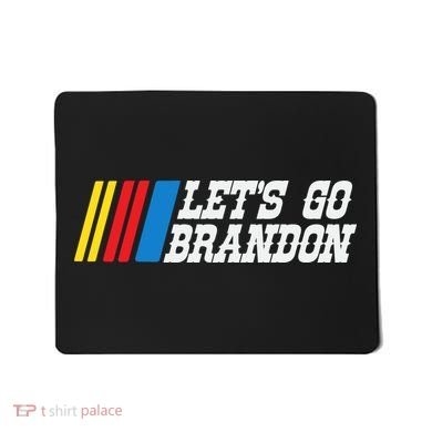 Let's Go Brandon Lets Go Brandon Lets Go Brandon Let's Go Brandon Mousepad