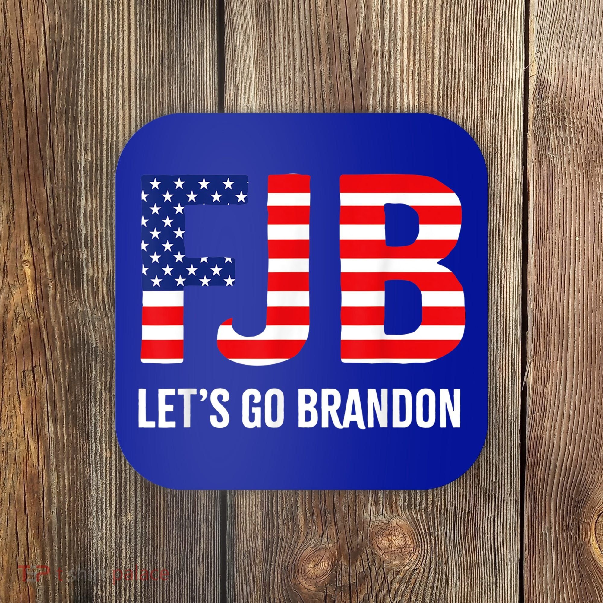 Let’s Go Brandon Conservative US Flag Gift Coaster
