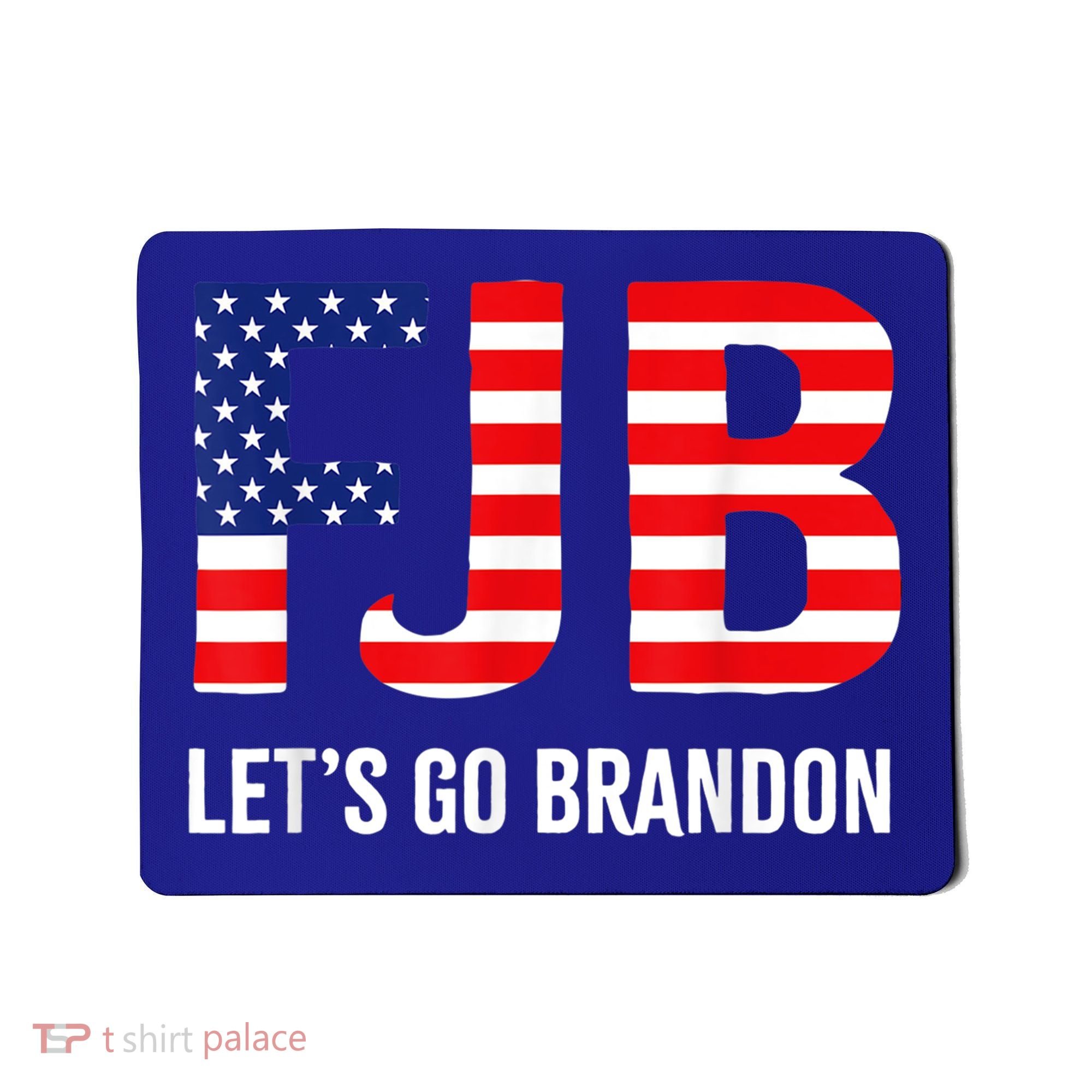 Let’s Go Brandon Conservative US Flag Gift Mousepad