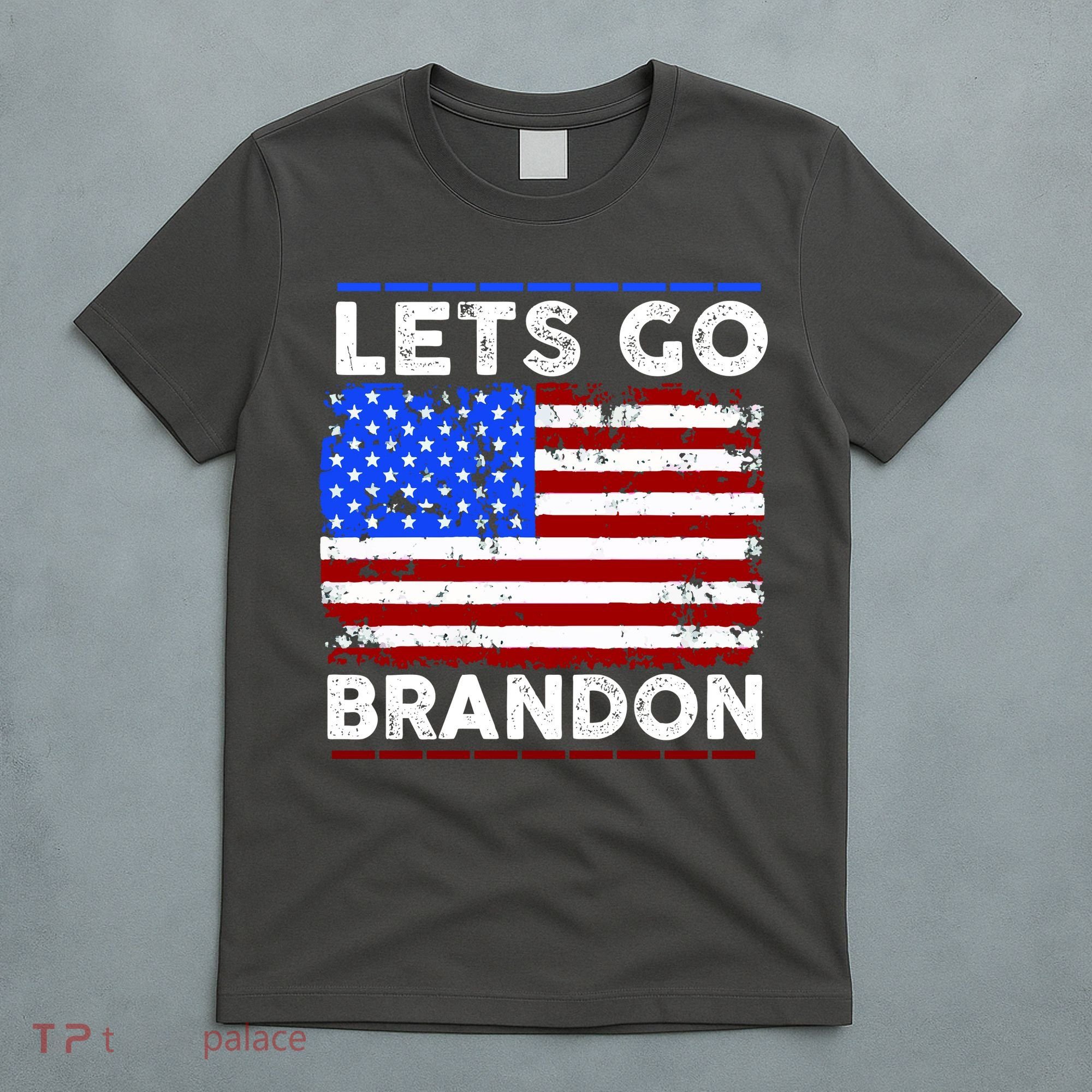 Lets Go Brandon USA Flag LGB United States T-Shirt