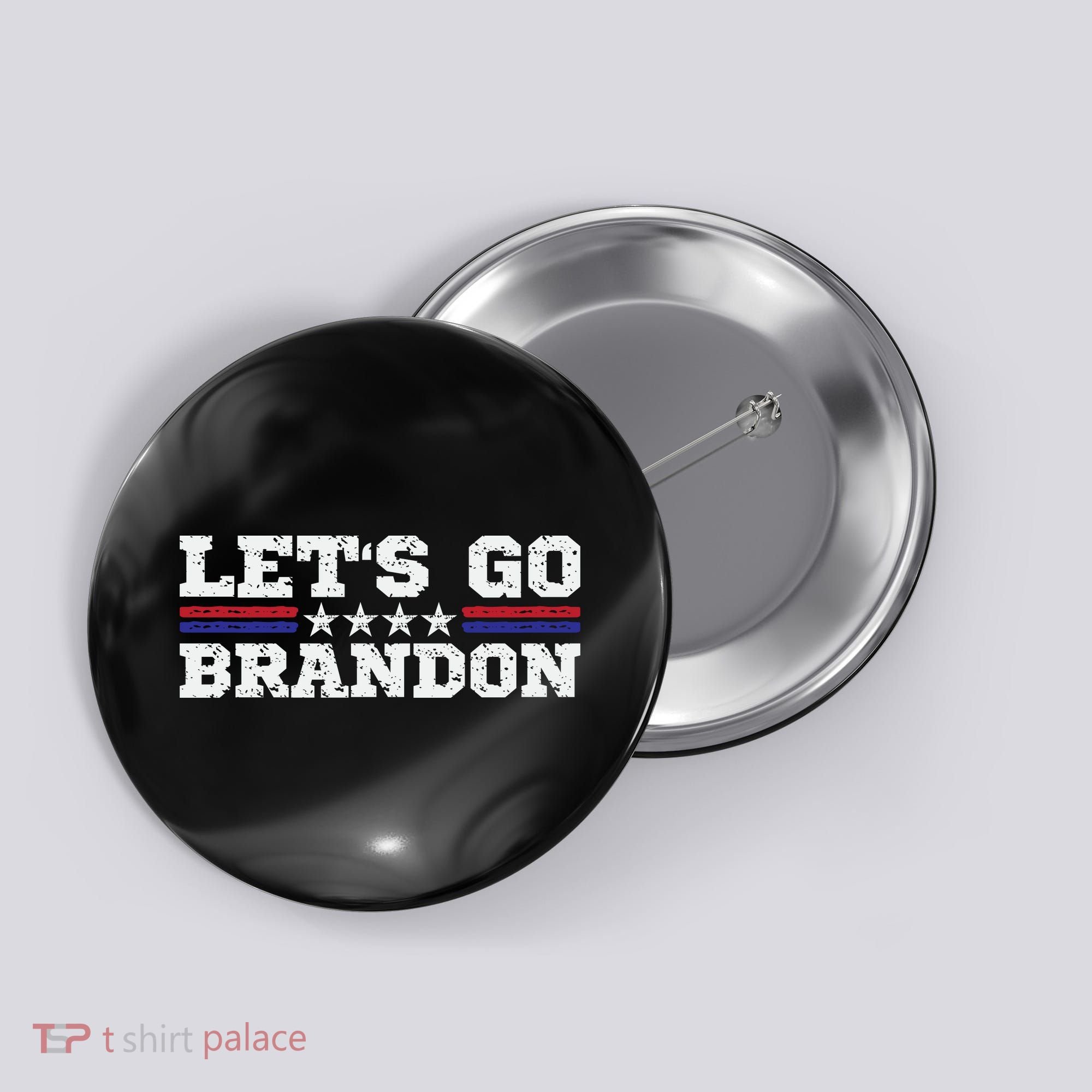Let's Go Brandon Lets Go Brandon Lets Go Brandon Let's Go Brandon Button
