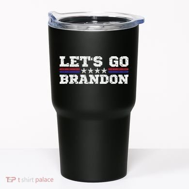 Let's Go Brandon Lets Go Brandon Lets Go Brandon Let's Go Brandon Tumbler