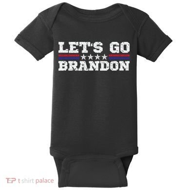 Let's Go Brandon Lets Go Brandon Lets Go Brandon Let's Go Brandon Baby Bodysuit