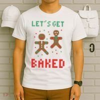 Let's Get Baked Gingerbread Cookie Funny Christmas T-Shirt thumb 6