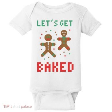 Let's Get Baked Gingerbread Cookie Funny Christmas Baby Bodysuit