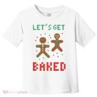 Let's Get Baked Gingerbread Cookie Funny Christmas Toddler T-Shirt thumb 0