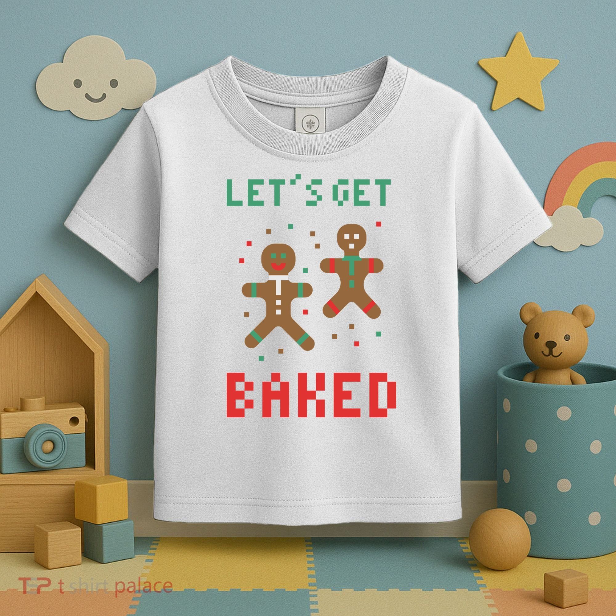 Let's Get Baked Gingerbread Cookie Funny Christmas Toddler T-Shirt