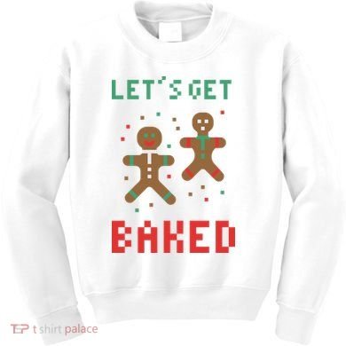 Let's Get Baked Gingerbread Cookie Funny Christmas Kids Sweatshirt