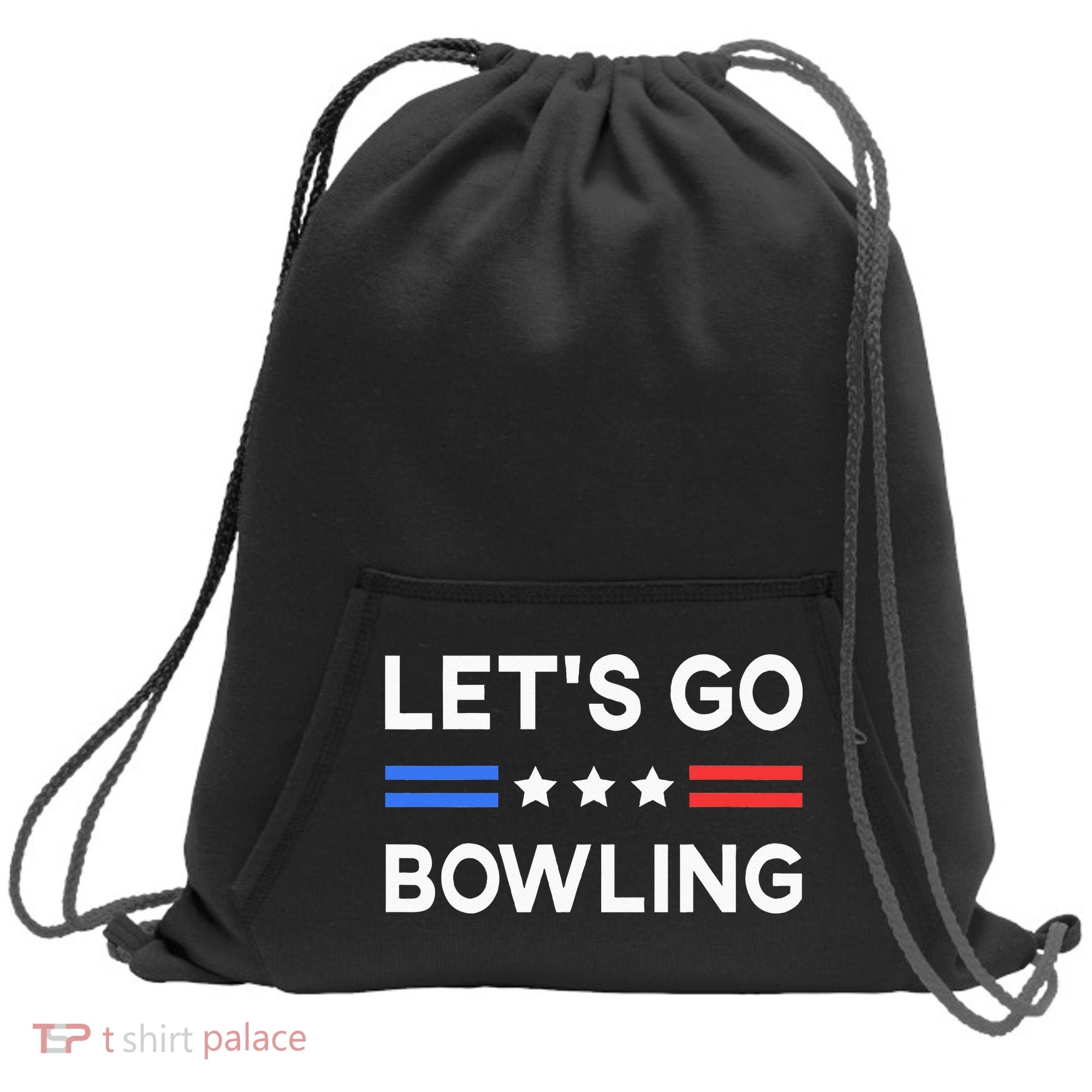 Lets Go Bowling Conservative US Flag Bowler Lucky Bowling Sweatshirt Cinch Pack Bag