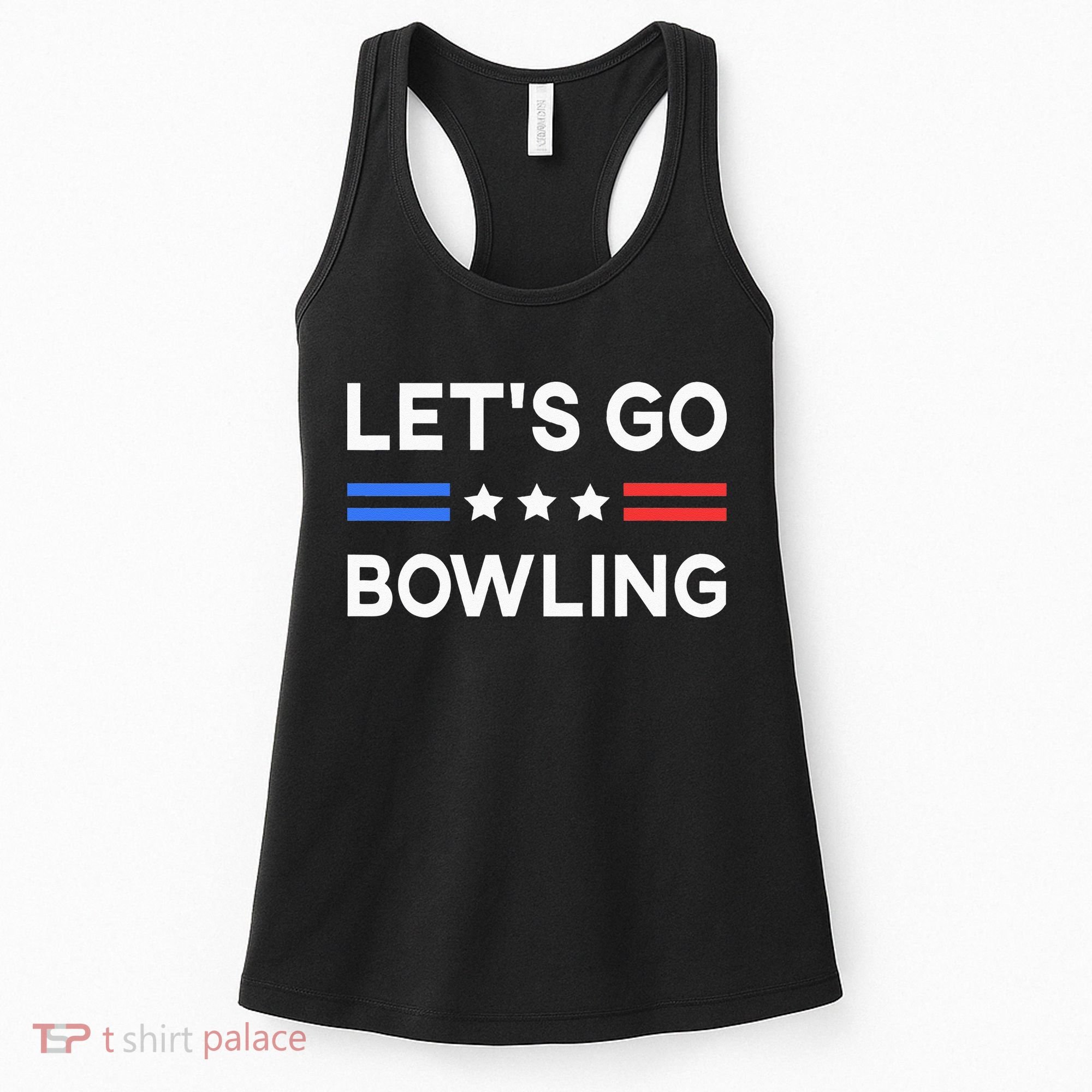 Lets Go Bowling Conservative US Flag Bowler Lucky Bowling Women's Tank Top
