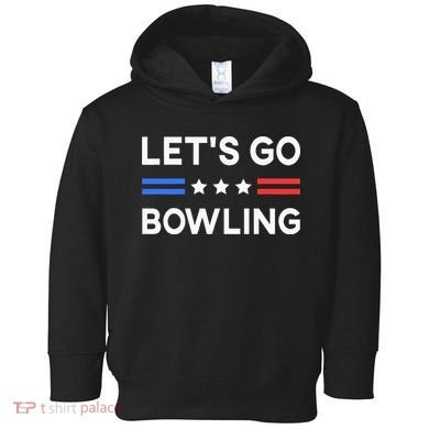 Lets Go Bowling Conservative US Flag Bowler Lucky Bowling Toddler Hoodie