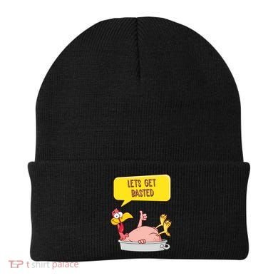 Lets Get Basted Funny Thanksgiving Turkey Beanie