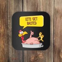 Lets Get Basted Funny Thanksgiving Turkey Coaster thumb 0
