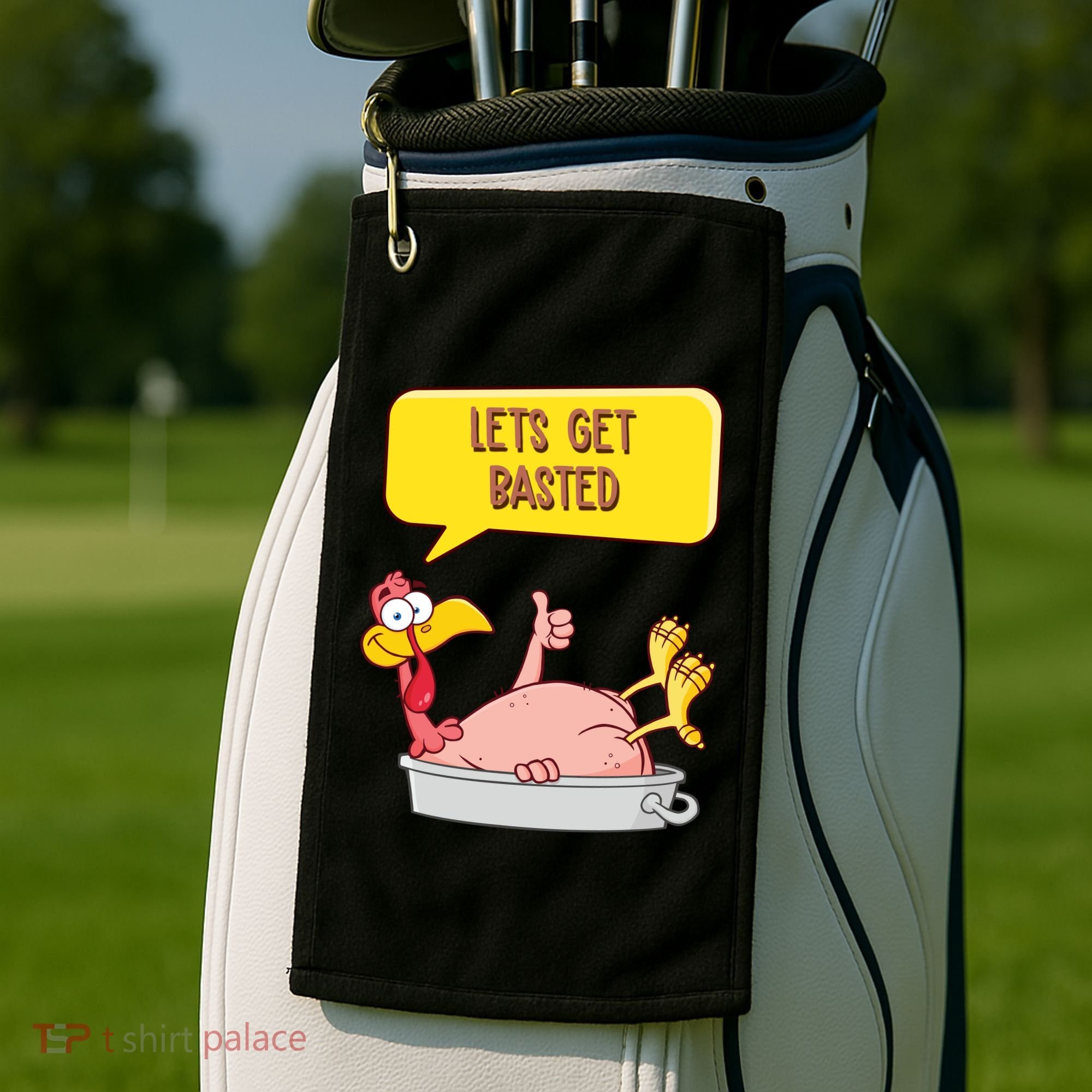 Lets Get Basted Funny Thanksgiving Turkey Golf Towel