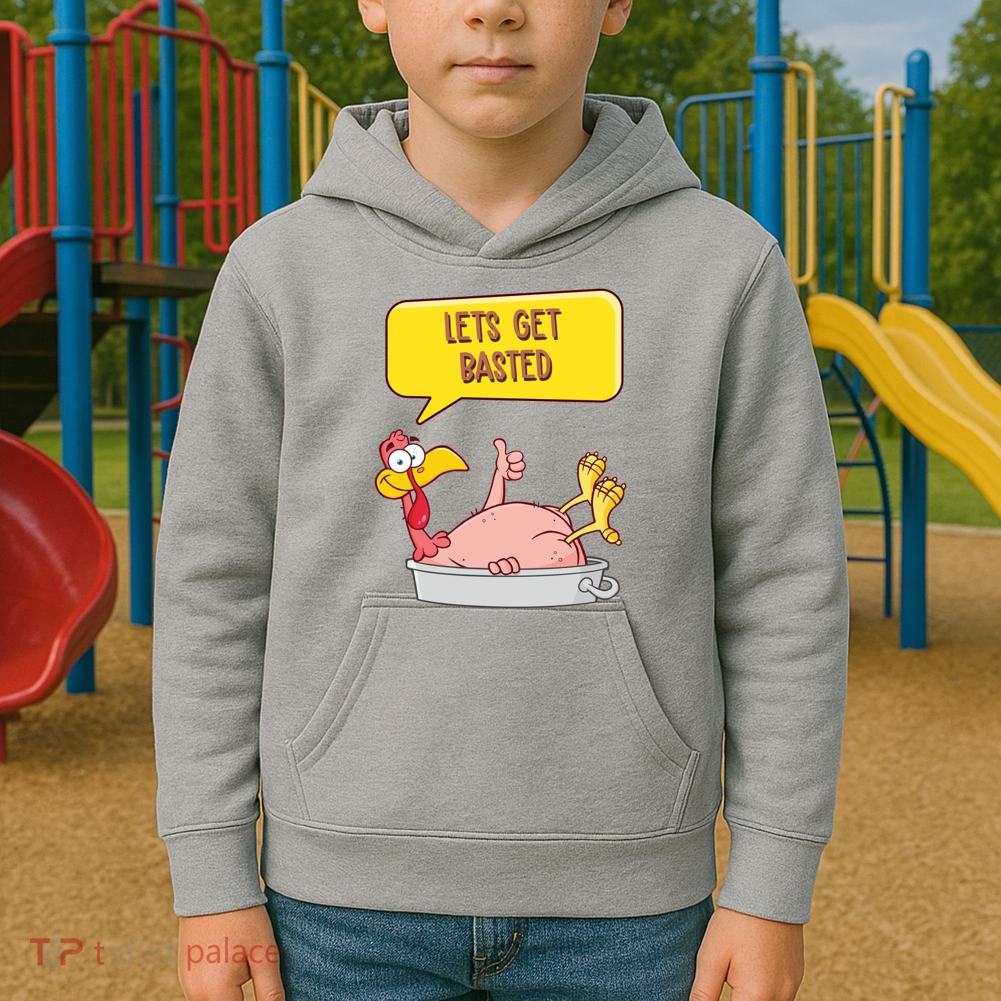 Lets Get Basted Funny Thanksgiving Turkey Kids Hoodie