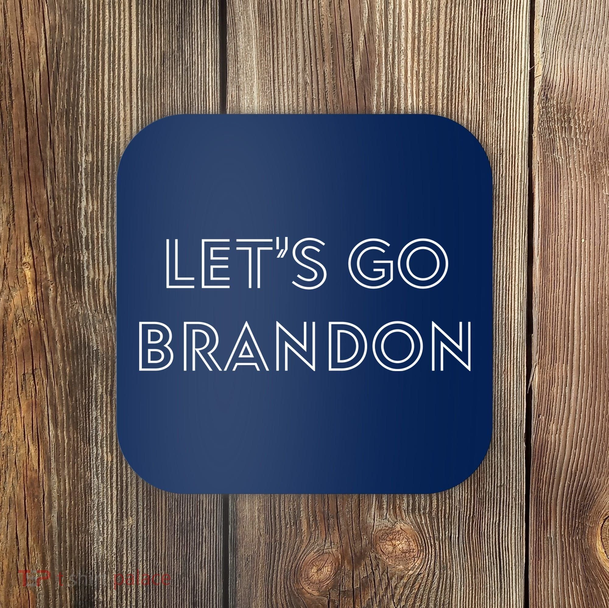 Lets Go Brandon Retro Font Coaster