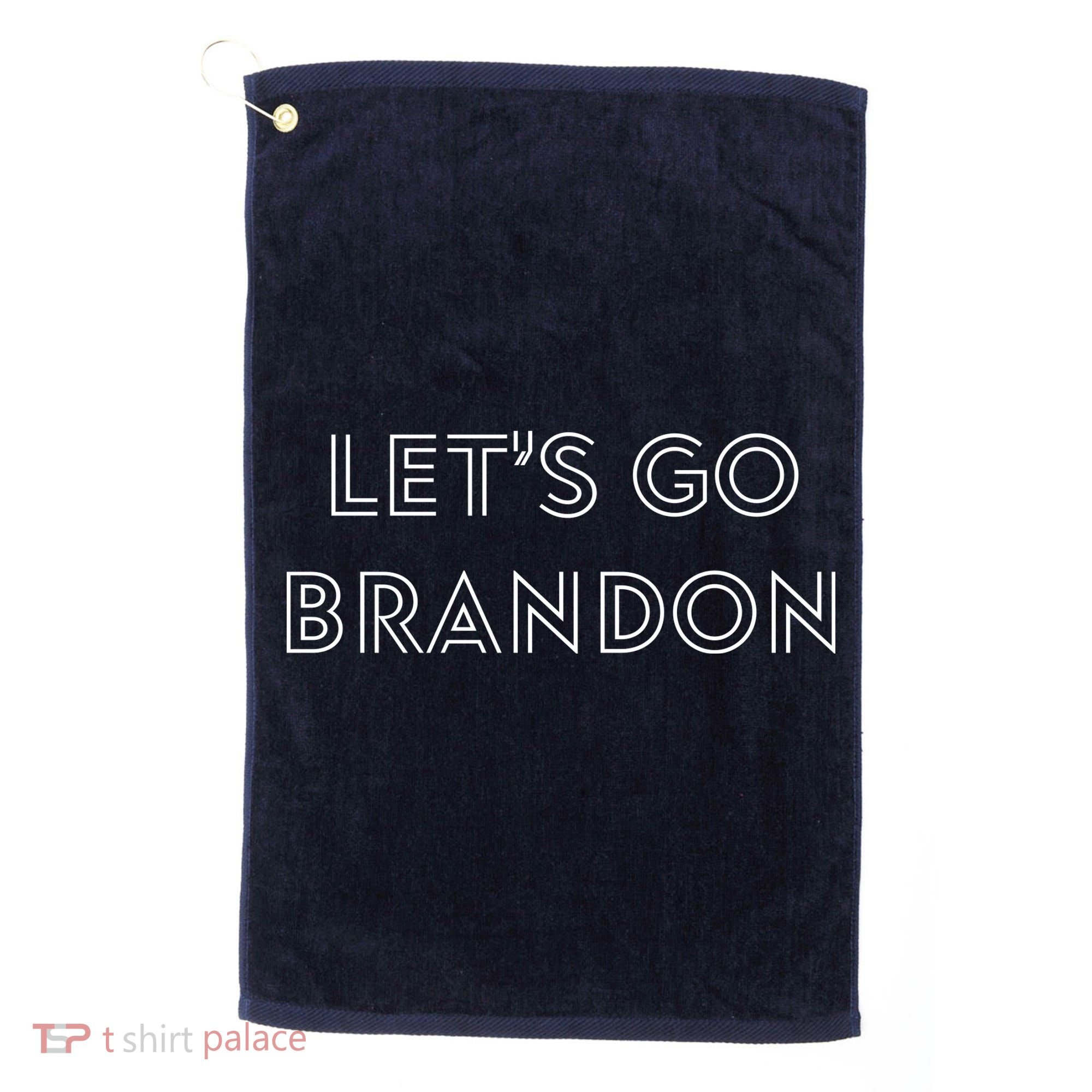 Lets Go Brandon Retro Font Golf Towel
