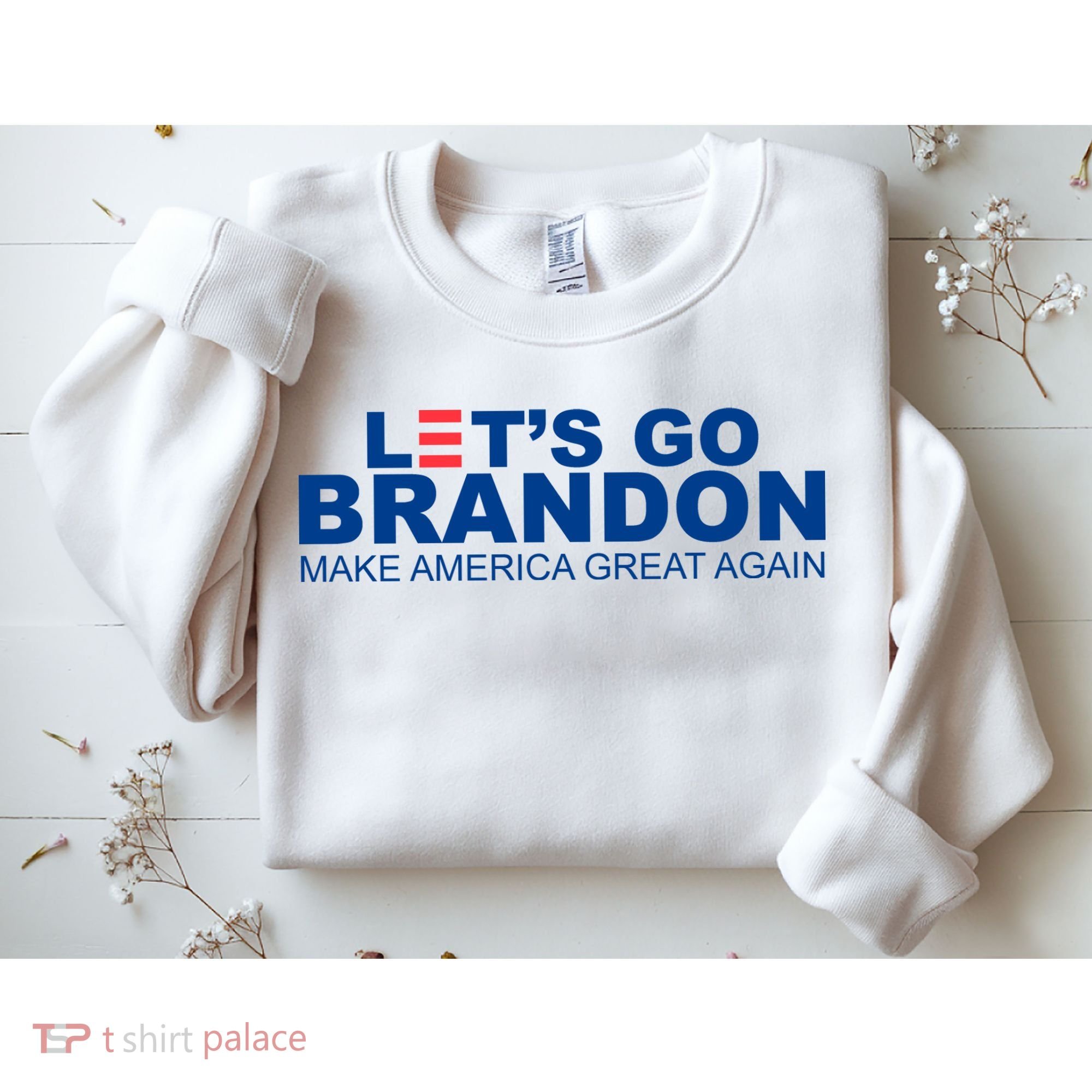 Let's Go Brandon Make America Great Again Sweatshirt