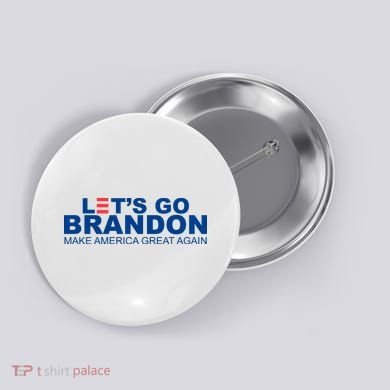 Let's Go Brandon Make America Great Again Button