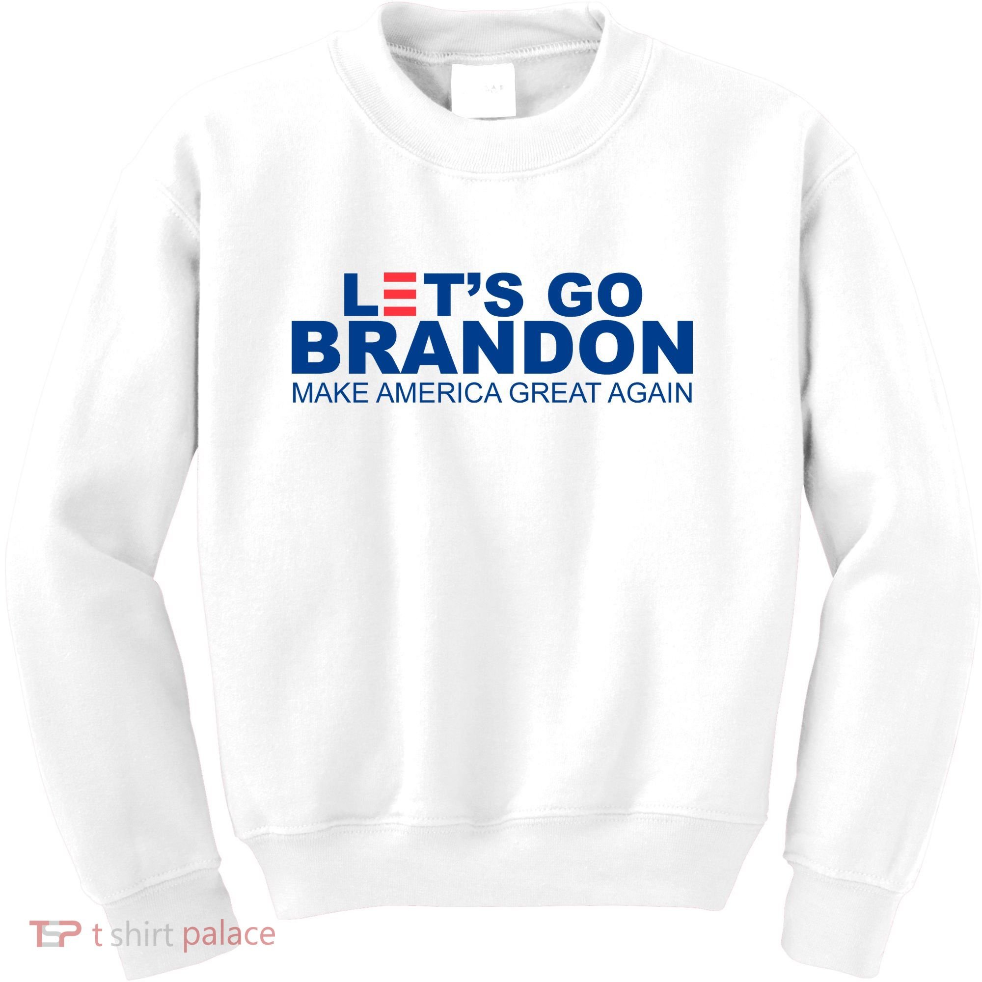 Let's Go Brandon Make America Great Again Kids Sweatshirt
