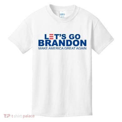 Let's Go Brandon Make America Great Again Kids T-Shirt