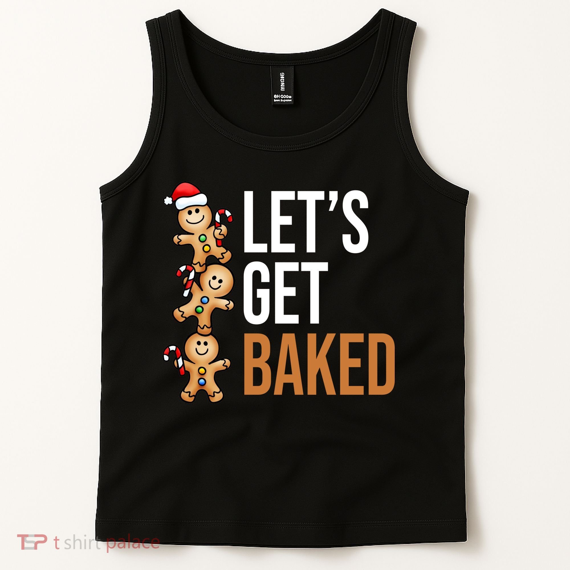 Let's Get Baked Gingerbread Cookies Tank Top