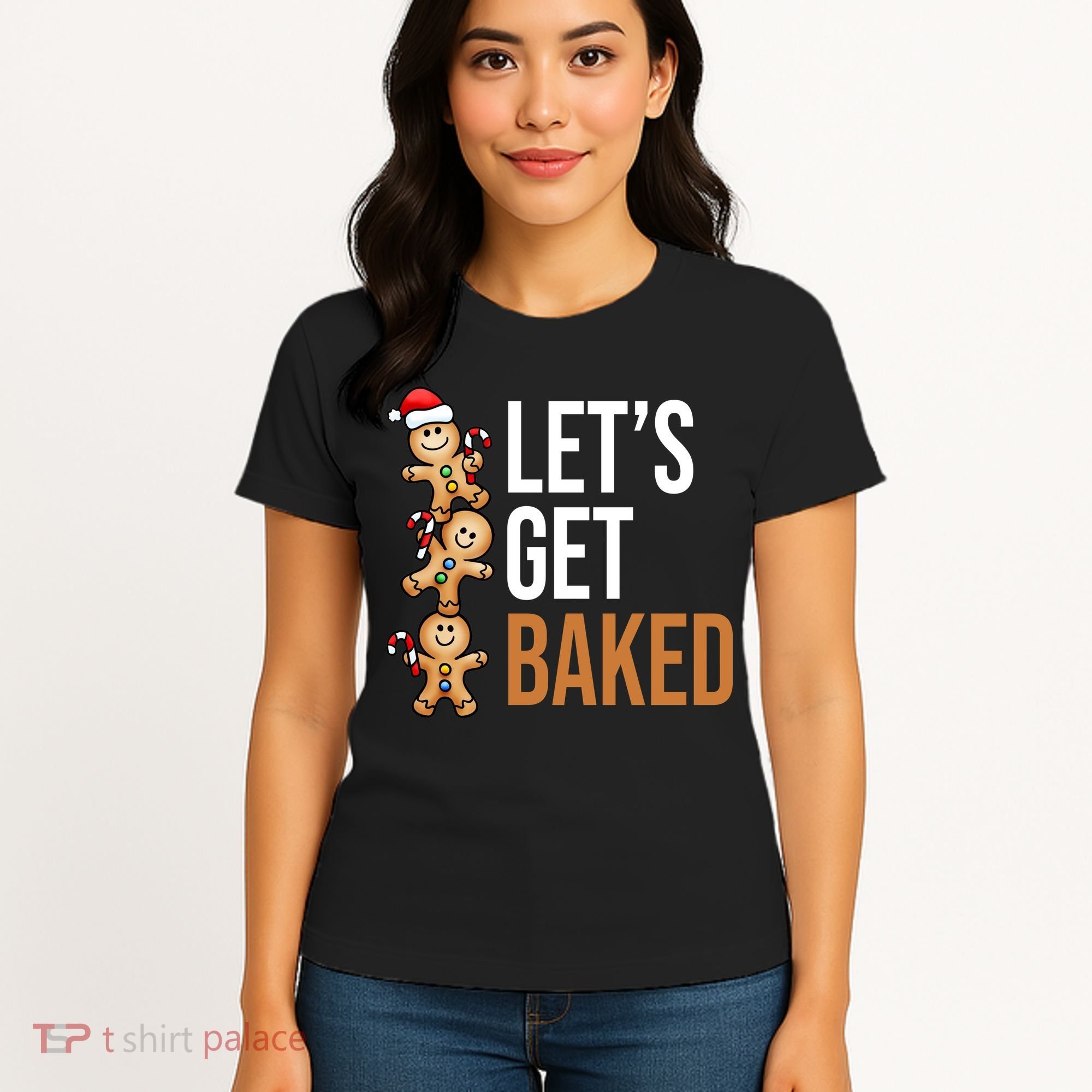 Let's Get Baked Gingerbread Cookies Women's T-Shirt