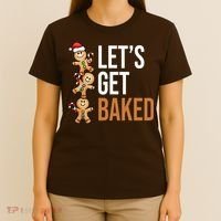 Let's Get Baked Gingerbread Cookies T-Shirt thumb 4