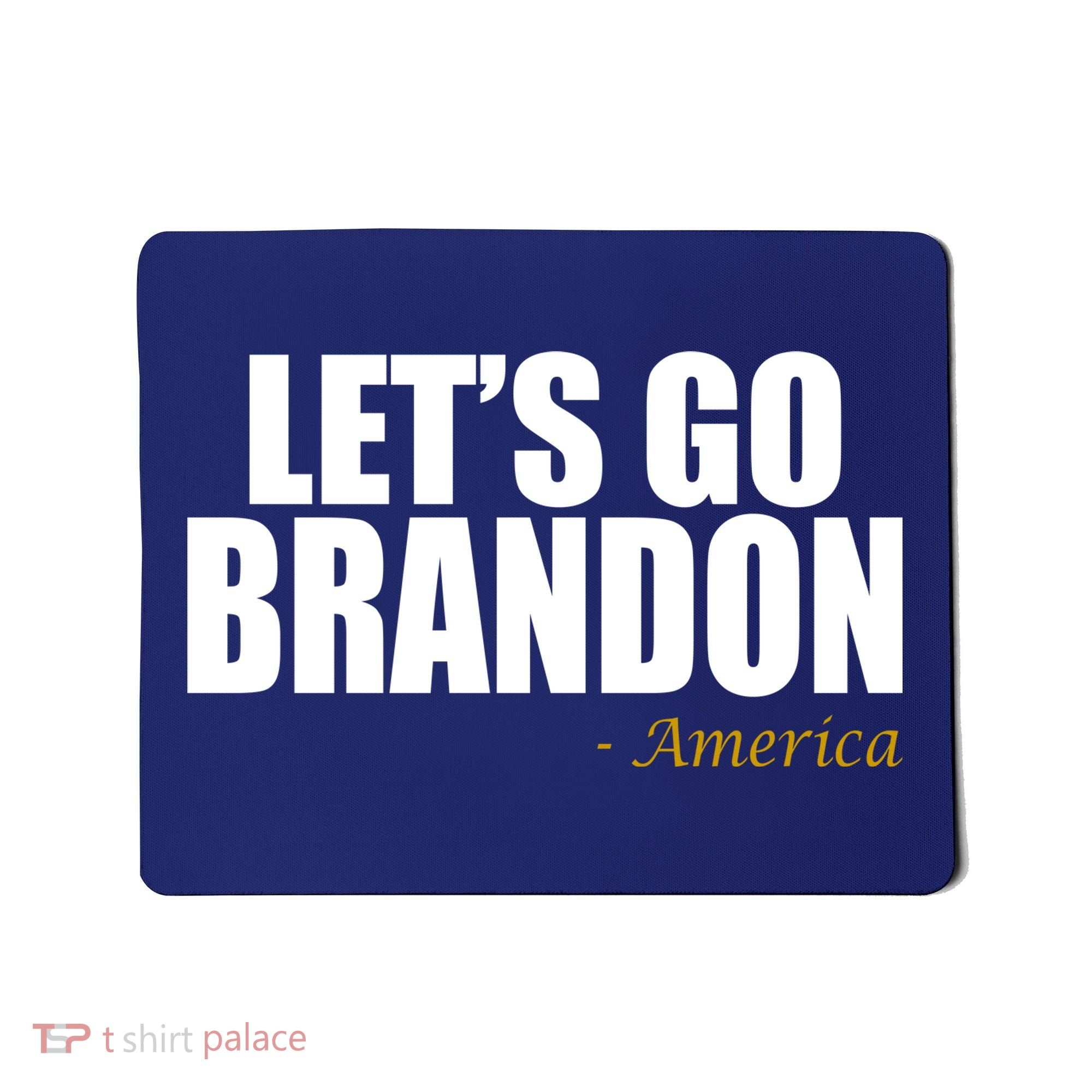 Let's Go Brandon, America Mousepad