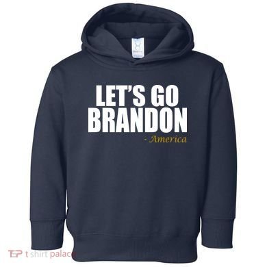 Let's Go Brandon, America Toddler Hoodie