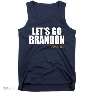 Let's Go Brandon, America Tank Top