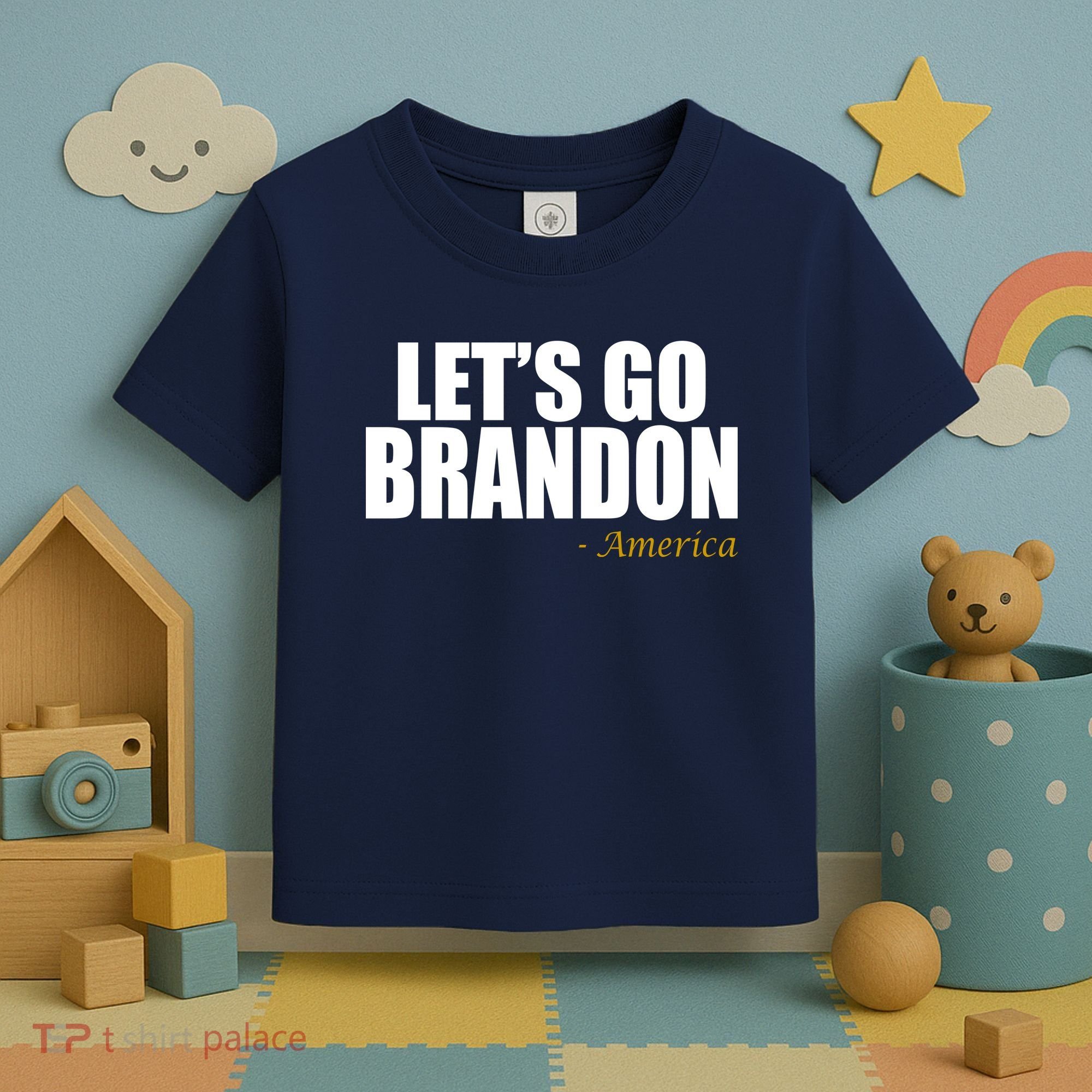 Let's Go Brandon, America Toddler T-Shirt