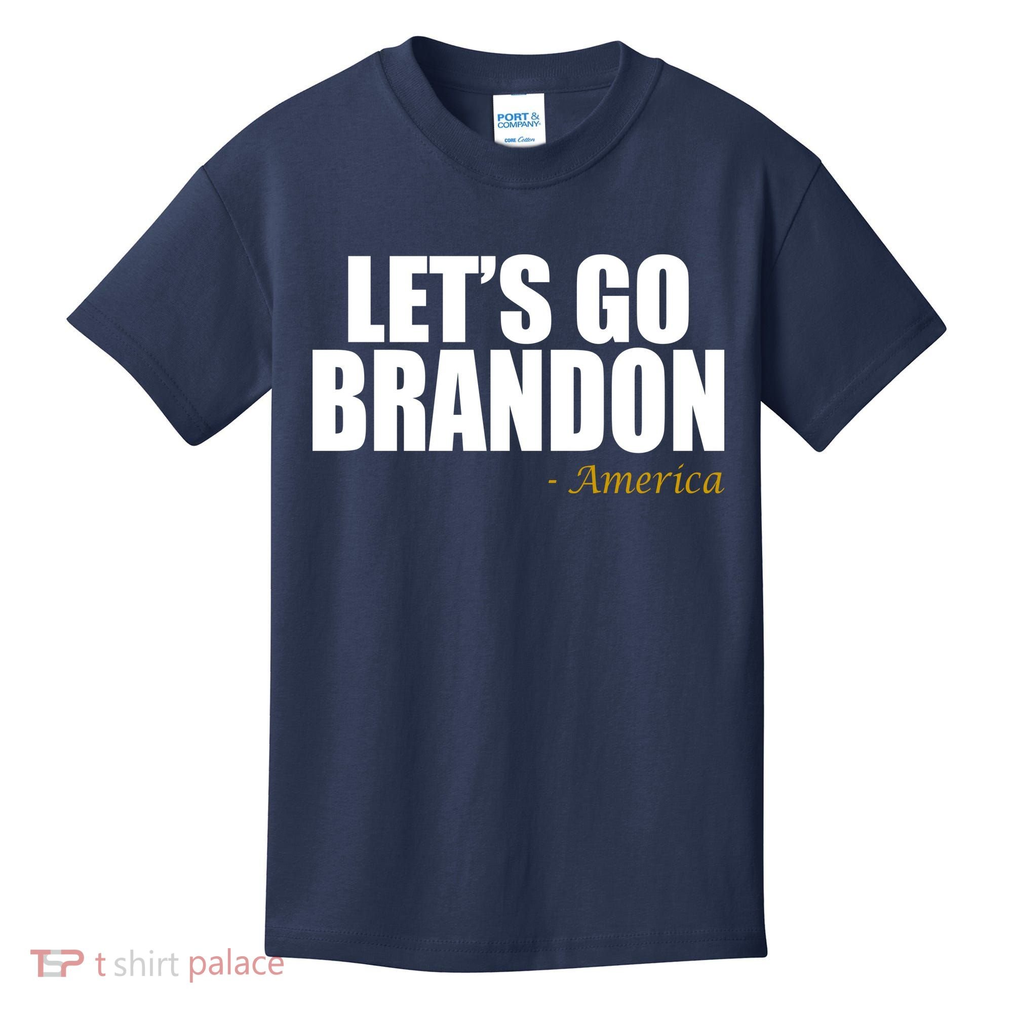Let's Go Brandon, America Kids T-Shirt