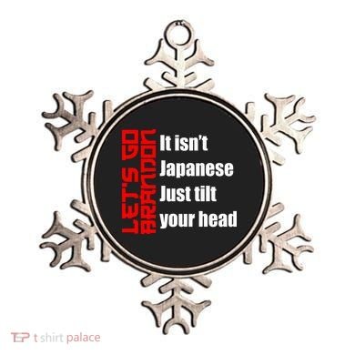 Let's Go Brandon It Isn't Japanese Just Tilt Your Head Ornament