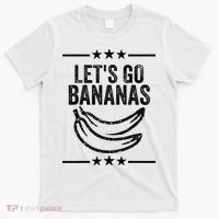 Lets Go Bananas T-Shirt thumb 0