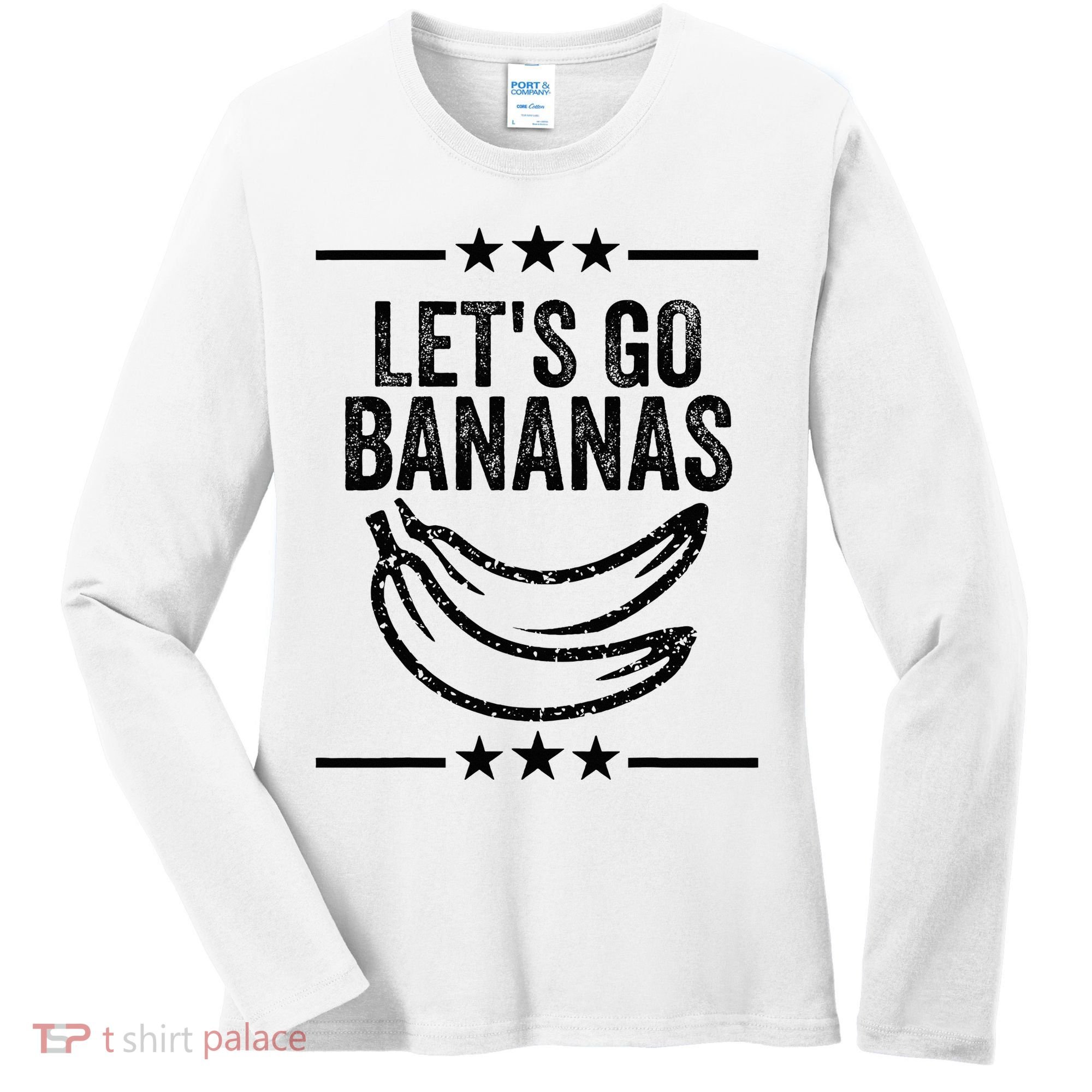 Lets Go Bananas Women's Long Sleeve Shirt