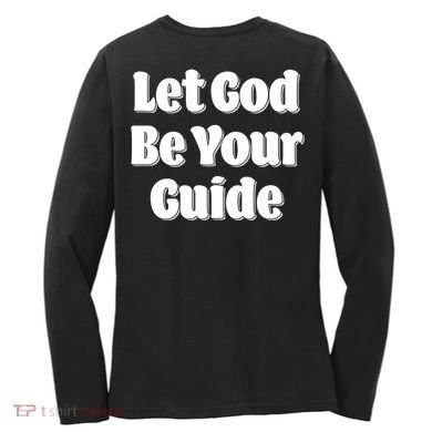 Let God Be Your Guide Classic Tv Soap Operas Women's Long Sleeve Shirt back