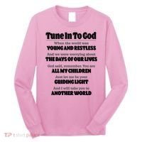 Let God Be Your Guide Classic Tv Soap Operas Long Sleeve Shirt thumb 0