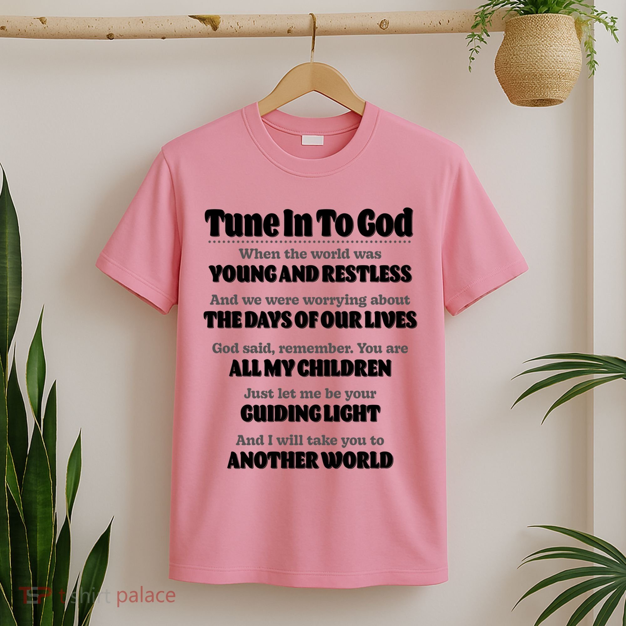 Let God Be Your Guide Classic Tv Soap Operas T-Shirt