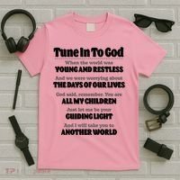 Let God Be Your Guide Classic Tv Soap Operas T-Shirt thumb 5