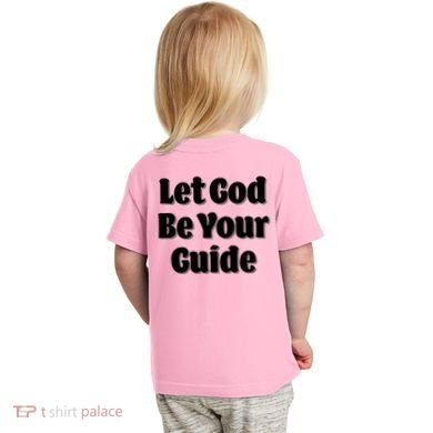 Let God Be Your Guide Classic Tv Soap Operas Toddler T-Shirt back