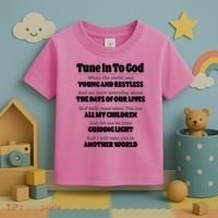 Let God Be Your Guide Classic Tv Soap Operas Toddler T-Shirt thumb 3