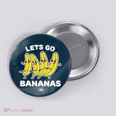 Let's Go Banana Squad Funny Dancing Banana Matching Team Button